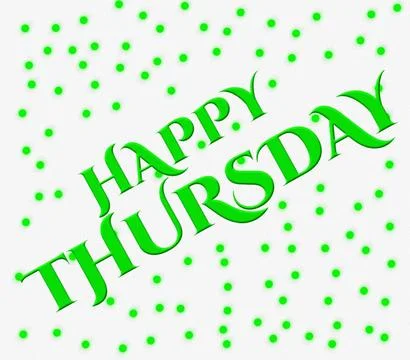 3D rendering green HAPPY THURSDAY text with green dots isolated on white ba.. Illustrazione stock