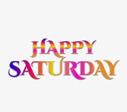 3D rendering lettering on white background day of the week, HAPPY SATURDAY Illustrazione stock