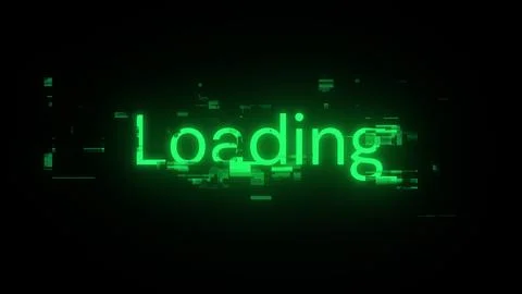 3D rendering loading text with screen effects of technological glitches Stock Illustration