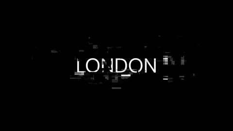 3D rendering London text with screen effects of technological glitches Stock Illustration