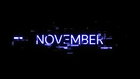 3D rendering November text with screen effects of technological glitches Stock Illustration