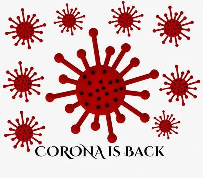 3D rendering red coronavirus icons symbol with CORONA IS BACK text isolated.. Stock Illustration