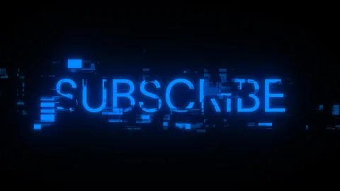 3D rendering subscribe text with screen effects of technological glitches Stockillustratie