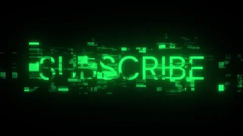 3D rendering subscribe text with screen effects of technological glitches Stock Illustration