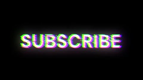 3D rendering subscribe text with screen effects of technological glitches Stock Illustration