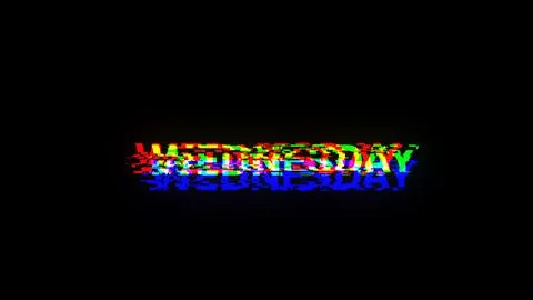 3D rendering Wednesday text with screen effects of technological glitches Stock Illustration