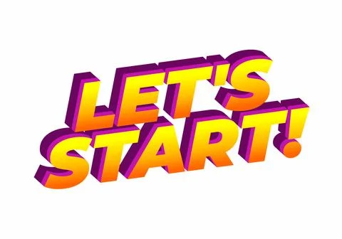 3D text design with vibrant colors saying LETS START! in a playful font. Stock Illustration