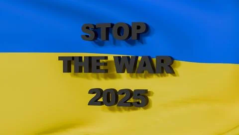 3D text stop the war 2025 on the background of the Ukrainian flag Stock Photos