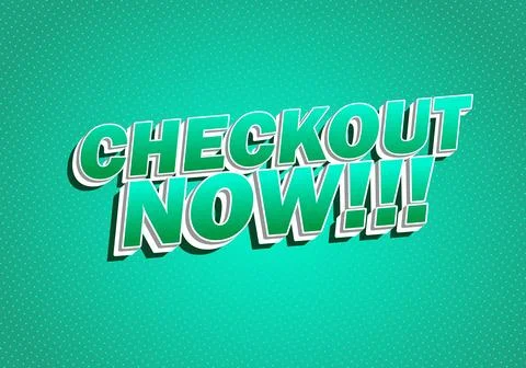 3d typographic banner reading checkout now!!! in white and teal on a green .. Stock Illustration