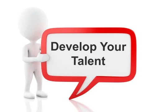 3d White people with speech bubble that says Develop Your Talent. Stock Illustration