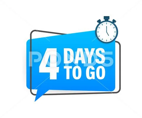 4 Days to go. Countdown timer. Clock icon. Time icon. Count time sale ...