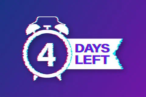 4 Days left. Countdown timer sign. Glitch icon. Time icon. Count time sale Illustrazione stock