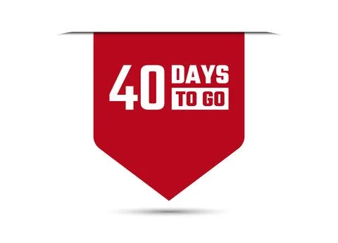 40 days to go red vector banner illustration isolated on white background Stock Illustration