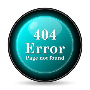 404 error icon. Internet button on white background.. Stock Illustration