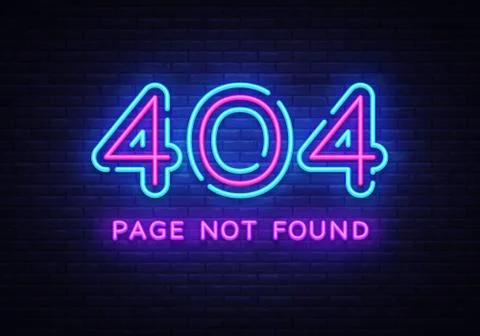 404 page not found vector banner. 404 error design template, neon sign billboard Stock Illustration