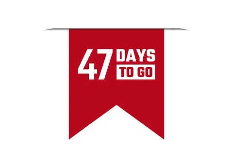 47 days to go red vector banner illustration isolated on white background Stock Illustration