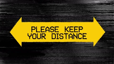 4K Keep Your Distance Glitch Видео 146276802