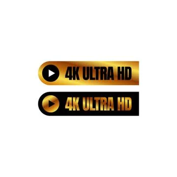 4K Ultra HD logo button 4K UHD sign mark Ultra High definition resolution sym Stock Illustration