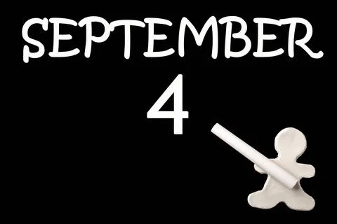 4th day of September. A small white plasticine man writing the date 4 Septemb Stock Photos