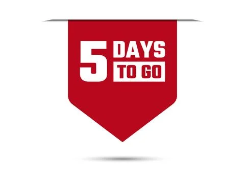 5 days to go red vector banner illustration isolated on white background Stock Illustration