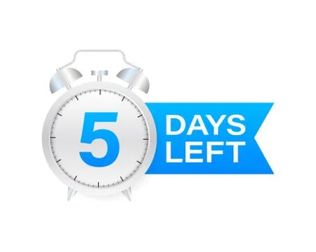5 days left on allarm clock on white background. Vector stock illustration. Stock Illustration