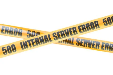 500 Internal Server Error Caution Barrier Tapes, 3D rendering Stock-Illustration