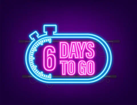 6 Days to go. Countdown timer. Neon icon. Time icon. Count time sale. Vector Illustrazione stock
