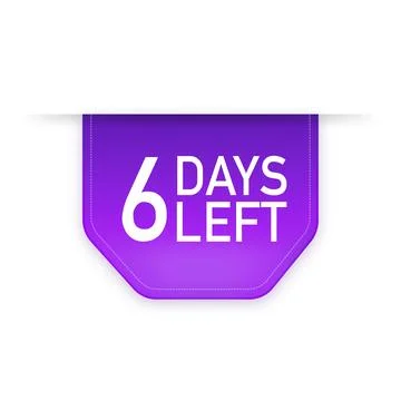6 Days to go poster in flat style. Vector illustrations for time managment. Stockillustratie