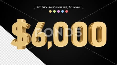 6 thousand dollars with gold texture, 3D numbers PSD 템플릿