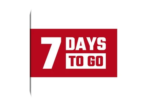 7 days to go red vector banner illustration isolated on white background Stock Illustration