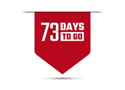 73 days to go red vector banner illustration isolated on white background Stock Illustration