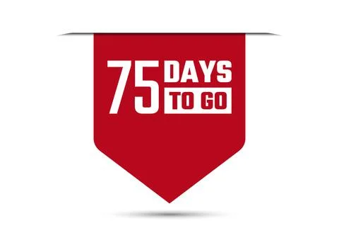75 days to go red vector banner illustration isolated on white background Stock Illustration