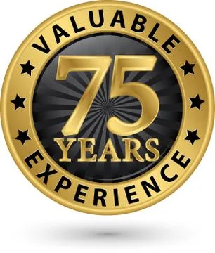 75 years valuable experience gold label, vector illustration Stock Illustration