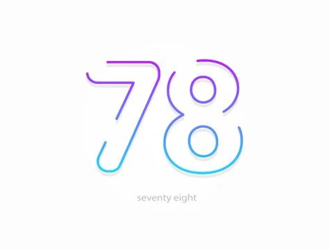 78 number, outline stroke gradient font. Trendy, dynamic creative style desig Stock Illustration