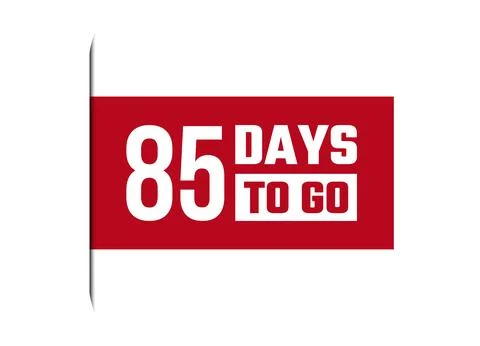 85 days to go red vector banner illustration isolated on white background Stock Illustration