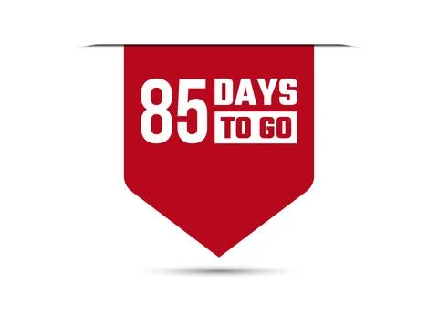 85 days to go red vector banner illustration isolated on white background Stock Illustration