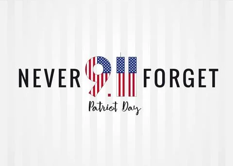9 11 Never forget Partiot day USA poster Stock Illustration