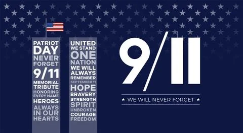 9 11 USA Never Forget September 11, 2001. Vector conceptual typographic Stock Illustration