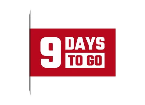 9 days to go red vector banner illustration isolated on white background Stock Illustration
