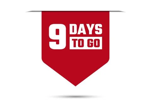 9 days to go red vector banner illustration isolated on white background Stock Illustration