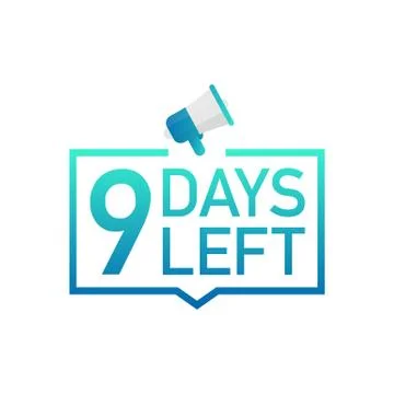 9 Days Left label on white background. Flat icon. Vector illustration. Illustrazione stock