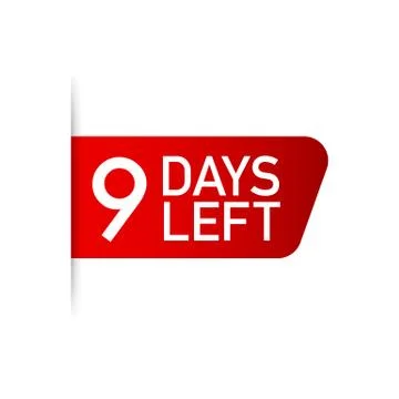 9 days left red label on white background. Vector illustration. Stock Illustration