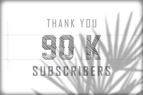 90 K  subscribers celebration greeting banner with Pencil sketch Design Stock Illustration