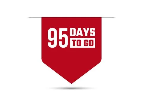 95 days to go red vector banner illustration isolated on white background Stock Illustration