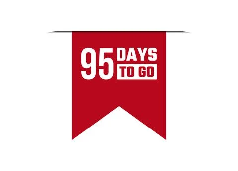 95 days to go red vector banner illustration isolated on white background Stock Illustration