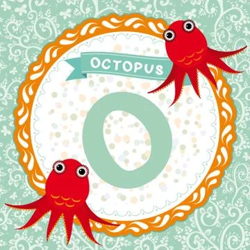 ABC animals: O is octopus. Childrens english alphabet. Stock Illustration