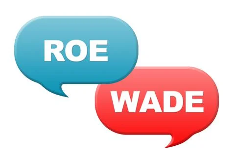 Abortion process Roe versus Wade words on green and red dialog box Stock Illustration