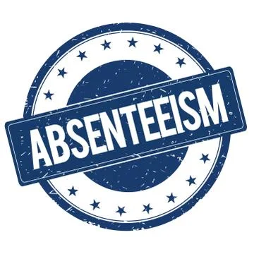ABSENTEEISM stamp sign Stock Illustration