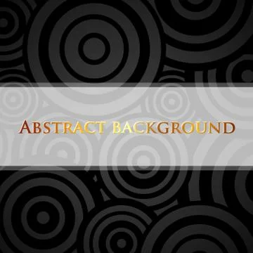 Abstract vector black background with circles and white label Stock Illustration