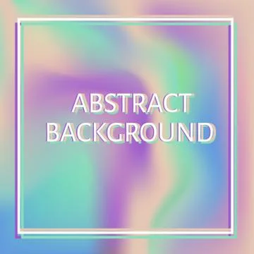 Abstract vector  holographic background. Stock Illustration